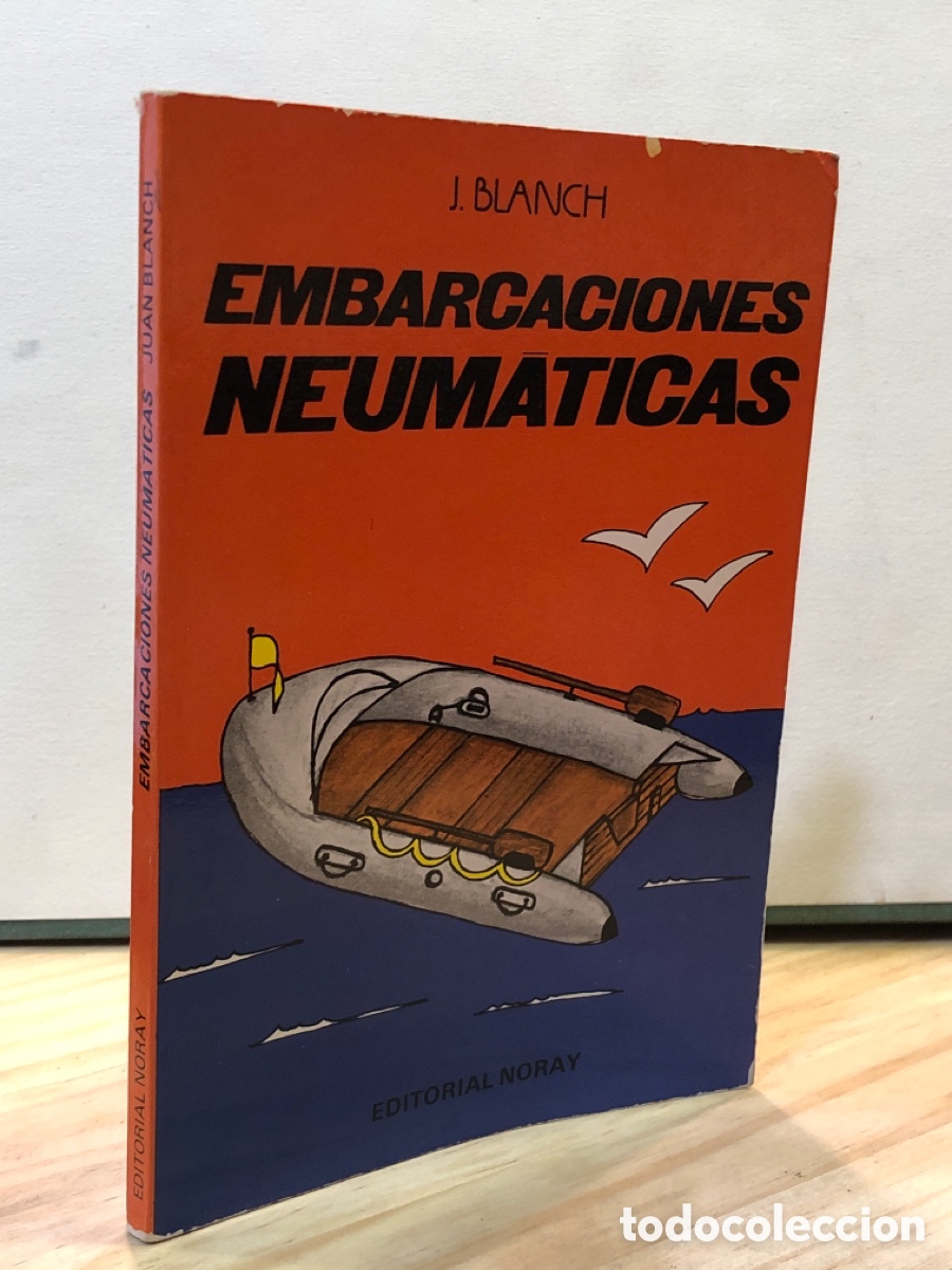 Libros de segunda mano: J. Blanch - Embarcaciones Neum&aacute;ticas - Foto 1