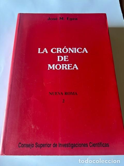 Libros de segunda mano: La cr&oacute;nica de Morea -J.M.Egea- - Foto 1