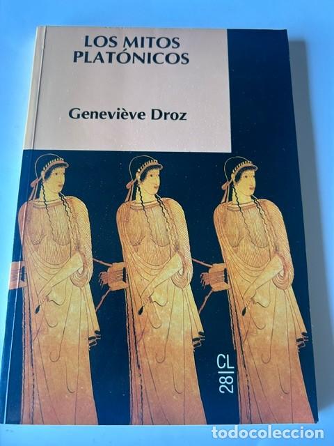 Libros de segunda mano: Los mitos plat&oacute;nicos- Genevieve Droz-