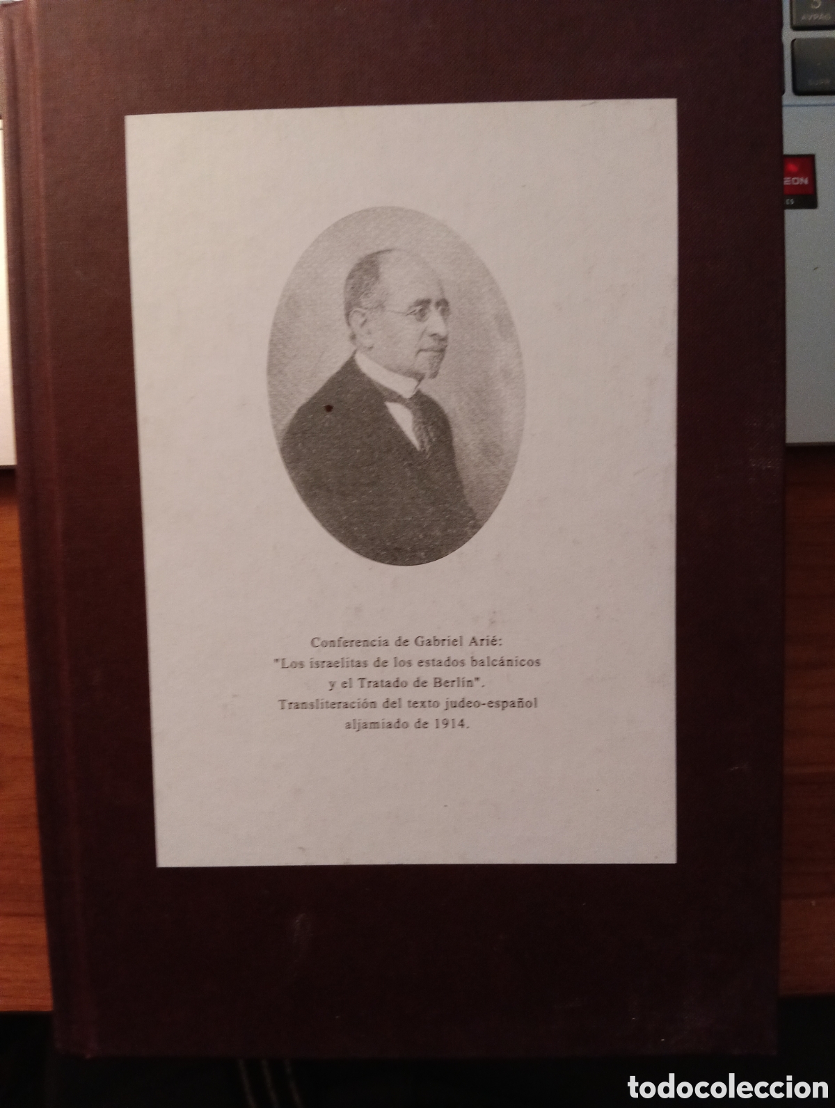 Libros de segunda mano: conferencia de Gabriel Ari&eacute;, &rdquo;Los israelitas de los estados balc&aacute;nicos y el Tratado de Berl&iacute;n&rdquo;
