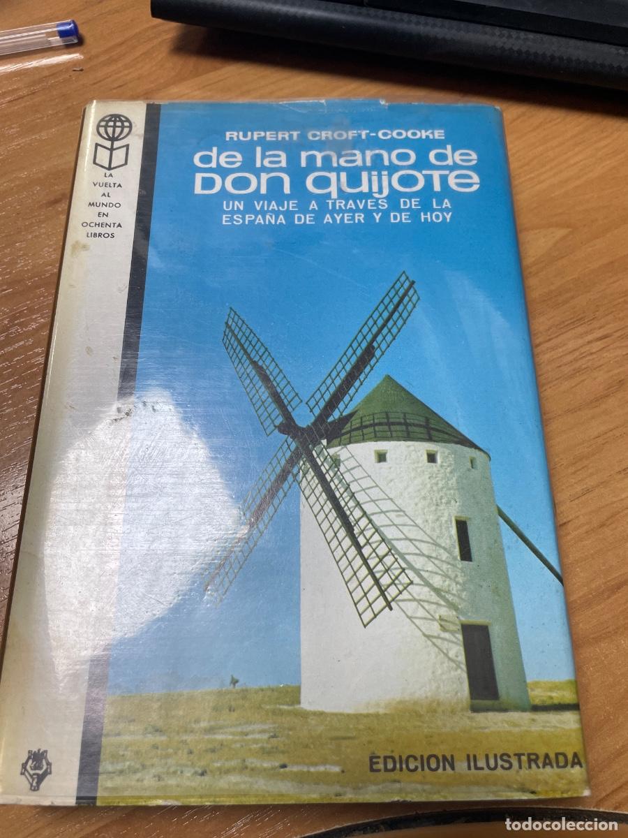 Libros de segunda mano: De la mano de don quijote un viaje a trav&eacute;s de la Espa&ntilde;a de ayer y hoy