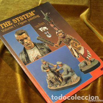 Libros de segunda mano: The System Volume I Figure painting. Verlinden Productions,1993,En ingl&eacute;s.