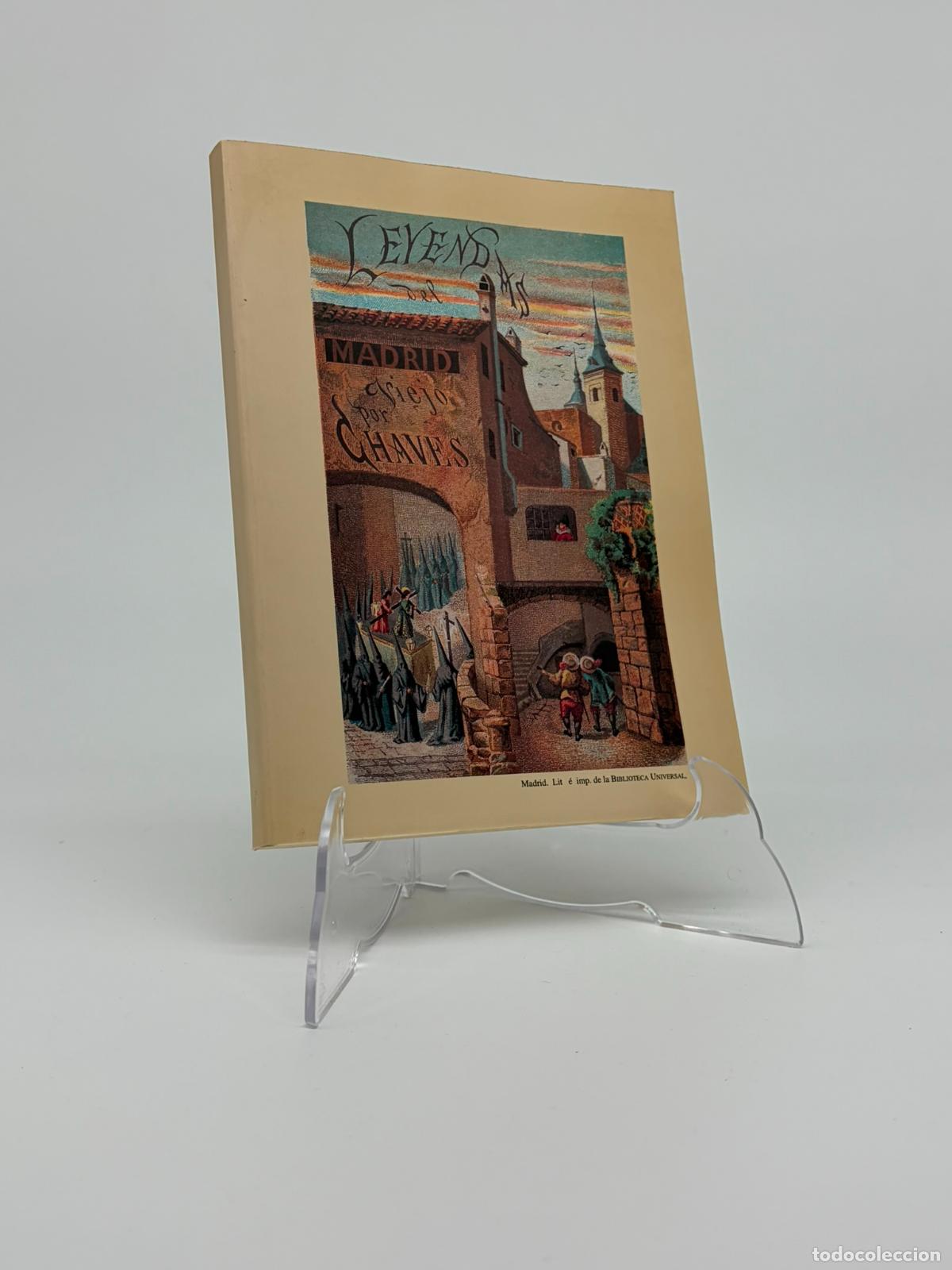 Libros de segunda mano: RECUERDOS DEL MADRID VIEJO. Leyendas de los siglos XVI y XVII --- CHAVES, Angel R