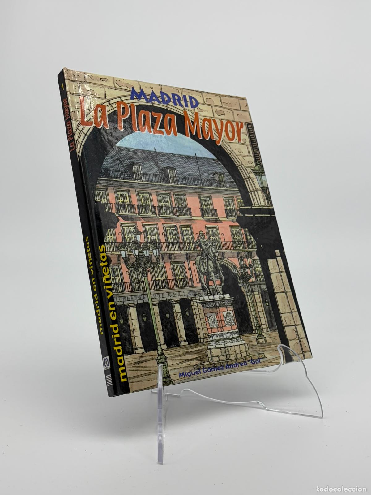 Libros de segunda mano: La Plaza Mayor: Madrid.- G&oacute;mez Andrea, Miguel