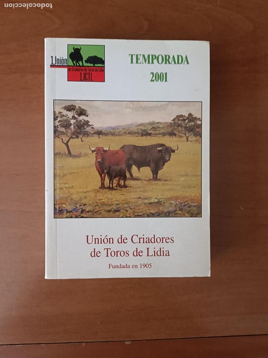 Libros de segunda mano: LIBRO TOROS. UNI&Oacute;N DE CRIADORES DE TOROS DE LIDIA. TEMPORADA 2001. SIN USAR