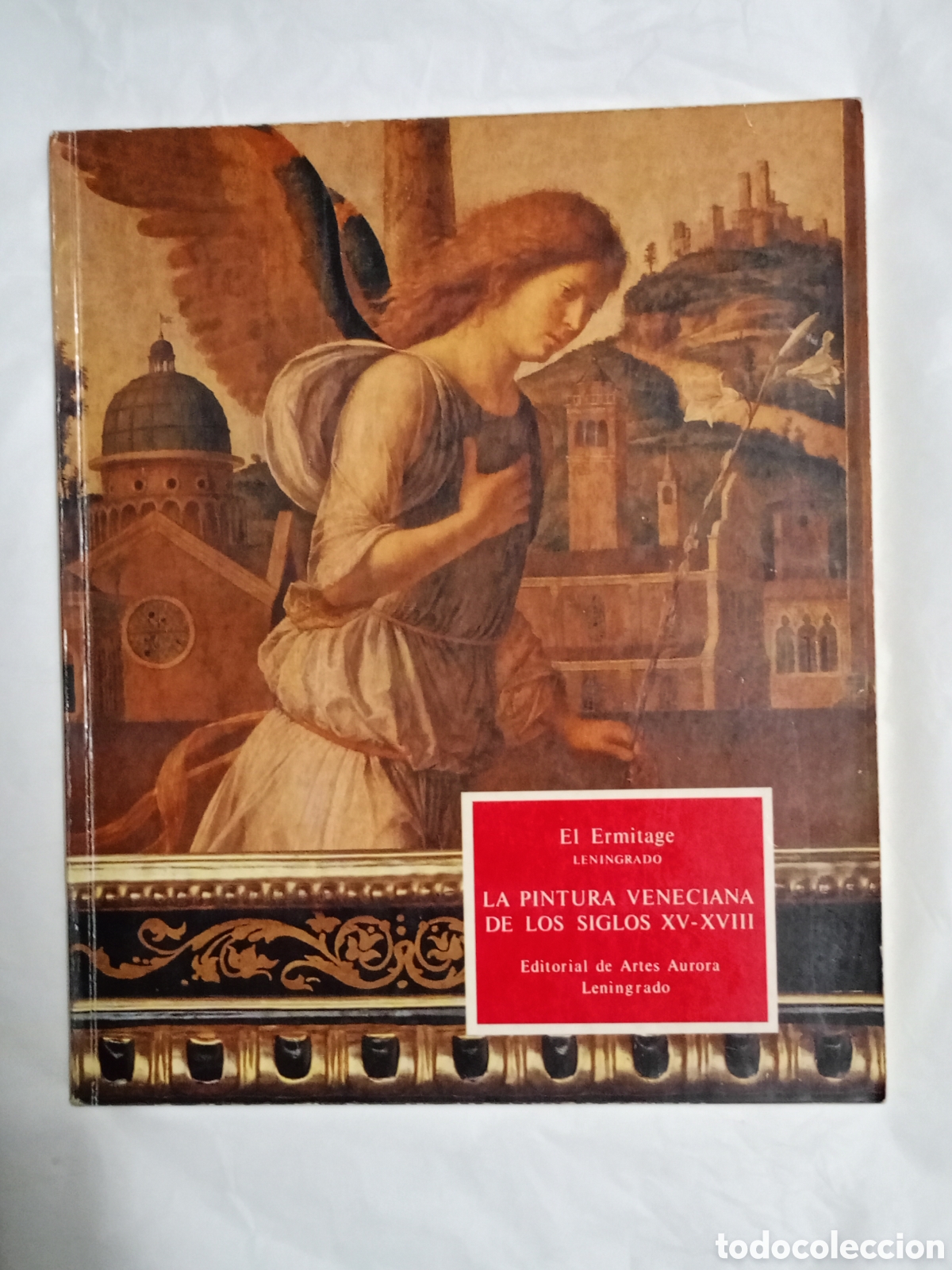 Libri di seconda mano: La Pintura Veneciana de los Siglos XV-XVIII&rdquo; publicado por la Editorial de Artes Aurora en Leningrad