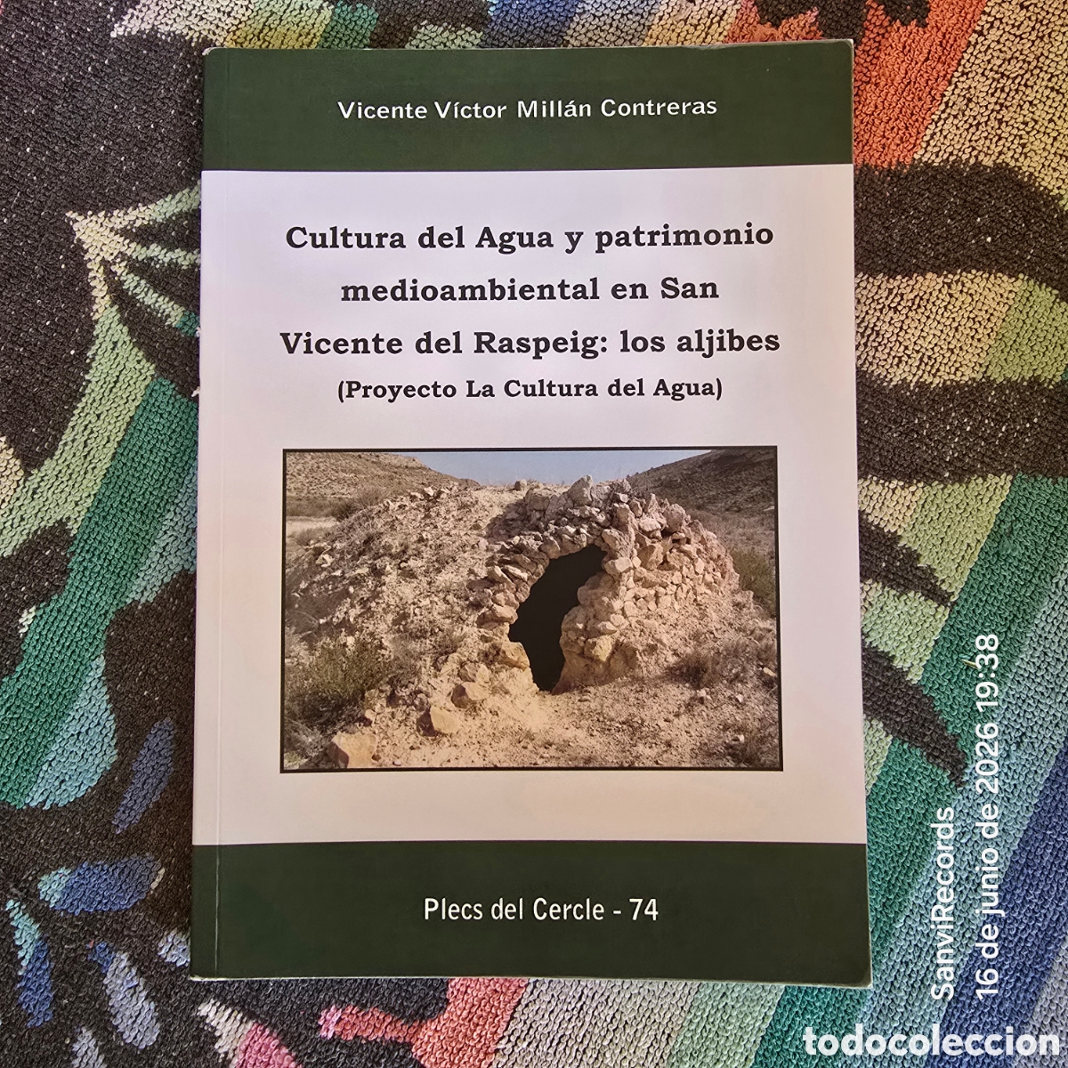 Libros de segunda mano: CULTURA DEL AGUA Y PATRIMONIO MEDIOAMBIENTAL EN SAN VICENTE DEL RASPEIG, LOS ALJIBES (CERCLE)
