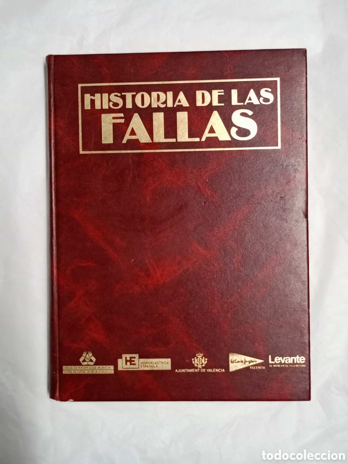 Libros de segunda mano: HISTORIA DE LAS FALLAS. EDITA LEVANTE