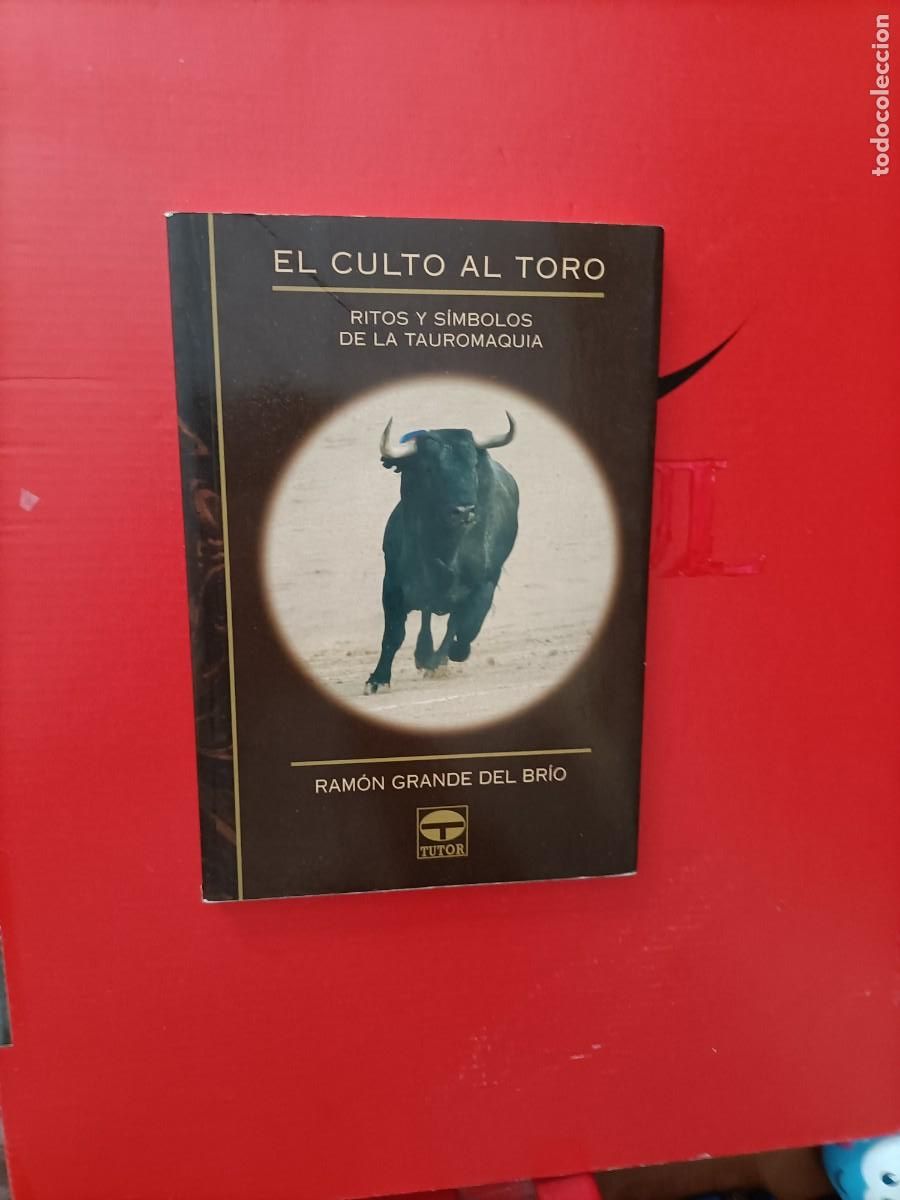 Libros de segunda mano: LIBRO TOROS. EL CULTO AL TORO. RITOS Y S&Iacute;MBOLOS DE LA TAUROMAQUIA. NUEVO SIN USAR