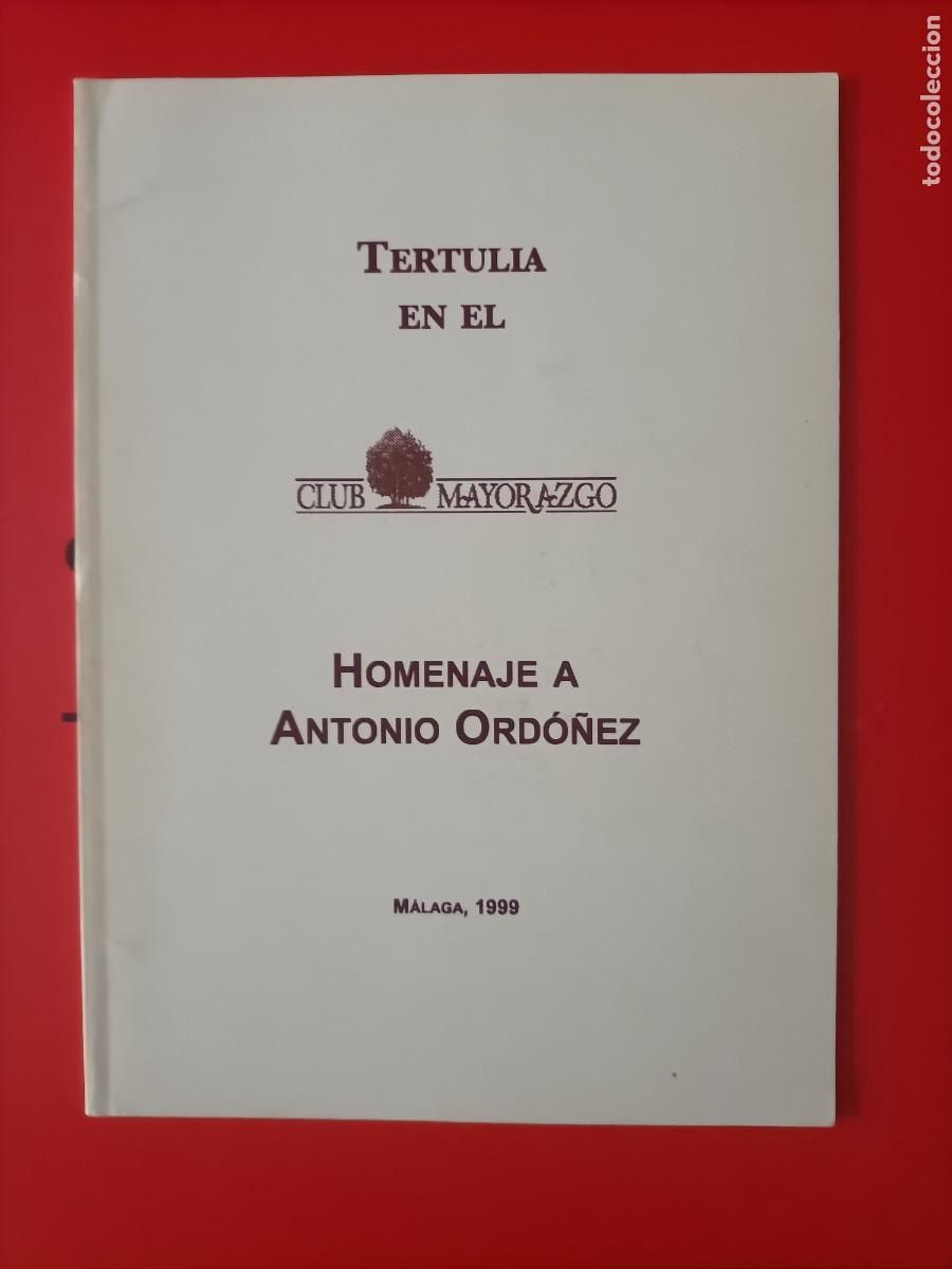 Libros de segunda mano: LIBRO TOROS. TERTULIA EN EL CLUB MAYORAZGO, HOMENAJE A ANTONIO ORDO&Ntilde;EZ. NUEVO SIN USAR
