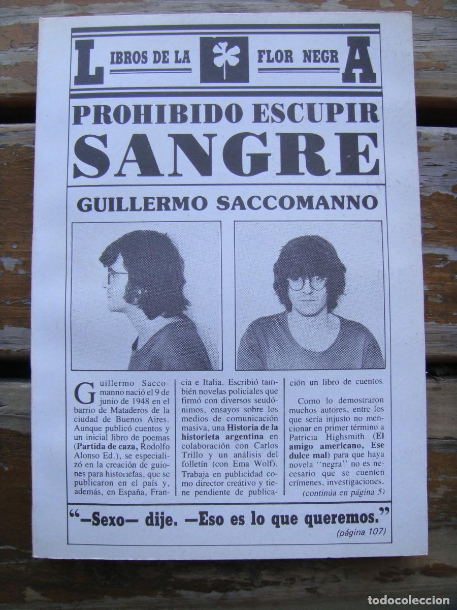 Libros de segunda mano: Guillermo Saccomanno: PROHIBIDO ESCUPIR SANGRE. Primera edicion