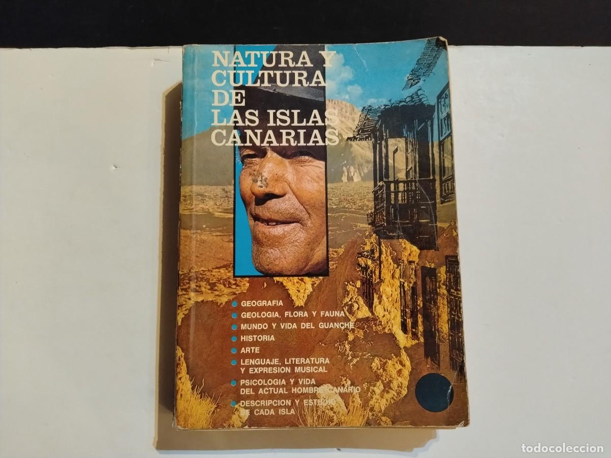Libri di seconda mano: NATURA Y CULTURA DE LAS ISLAS CANARIAS,PEDRO HERN&Aacute;NDEZ HERN&Aacute;NDEZ,1978 (VER FOTOS)