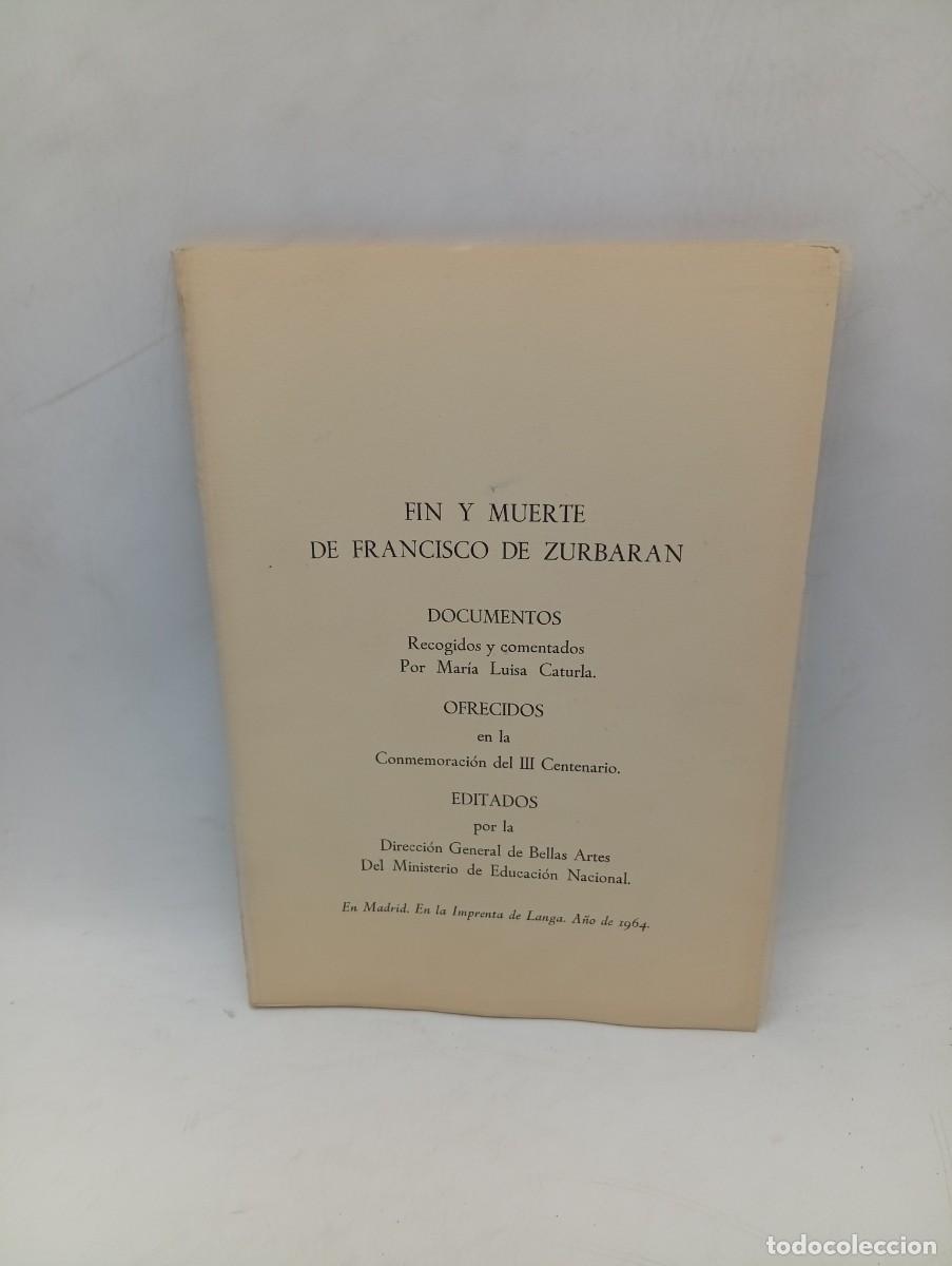 Libros de segunda mano: FIN Y MUERTE DE FRANCISCO DE ZURBARAN. DOCUMENTOS. 1964. PAGS : 31.
