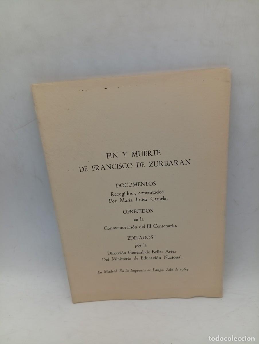 Libros de segunda mano: FIN Y MUERTE DE FRANCISCO DE ZURBARAN. DOCUMENTOS. 1964. PAGS : 31.