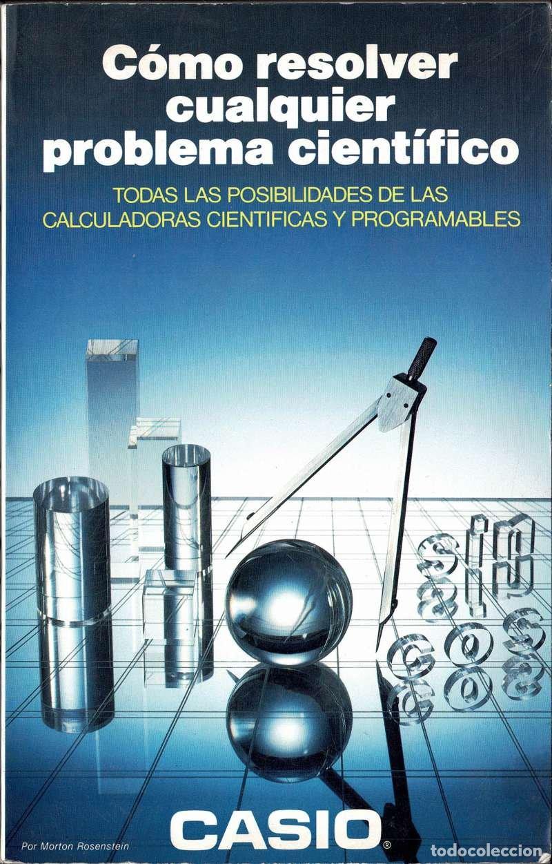 Libros de segunda mano: C&oacute;mo resolver cualquier problema cient&iacute;fico. Todas las posibilidades de las calculadoras cient&iacute;ficas