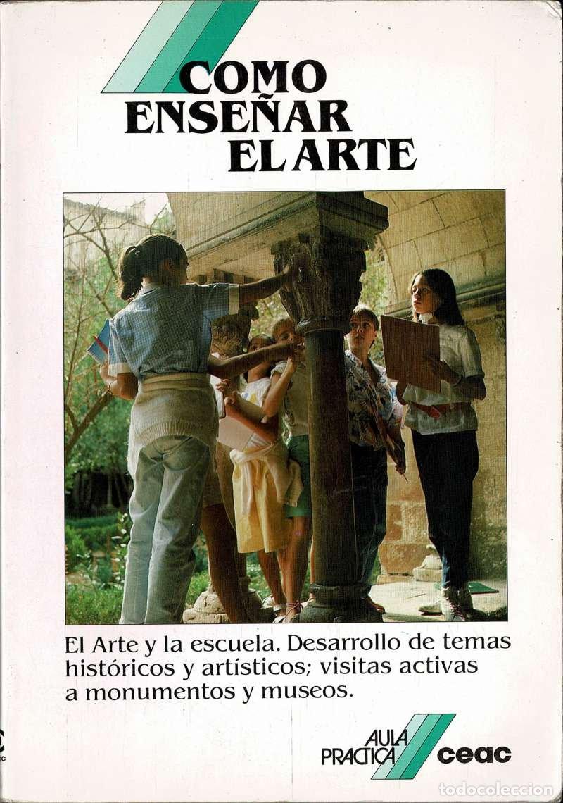 Libros de segunda mano: C&oacute;mo ense&ntilde;ar el arte - Lluis Mar&iacute;a Bou - Foto 1