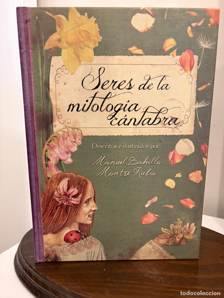 Libros de segunda mano: SERES DE LA MITOLOG&Iacute;A C&Aacute;NTABRA MANUEL BAHILLO MONTSE RUBIO