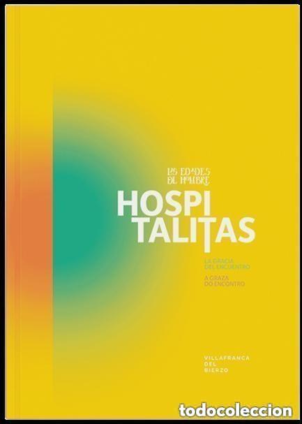 Second hand books: XXVII Edici&oacute;n Las Edades del Hombre.Hospitalitas.La Gracia del Encuentro/A Graza do Encontro