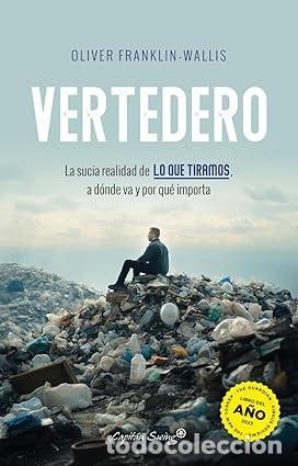 Libros de segunda mano: VERTEDERO Oliver Franklin Wallis