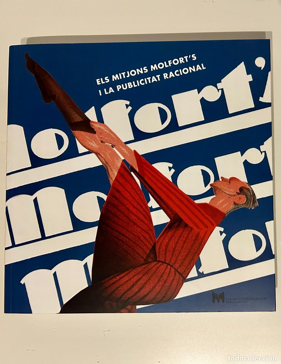 Libros de segunda mano: ELS MITJONS MOLFORT&rsquo;S I LA PUBLICITAT RACIONAL &ndash; MUSEU DE MATAR&Oacute;