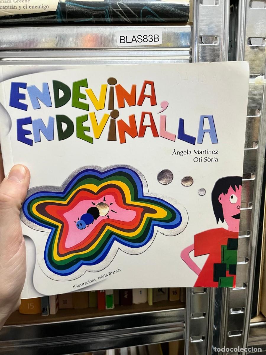 Libros de segunda mano: BLAS83B &ndash; Endevina, endevinalla &ndash; &Agrave;ngela Mart&iacute;nez y Oti S&ograve;ria &ndash; Libro infantil de adivinanzas y acti