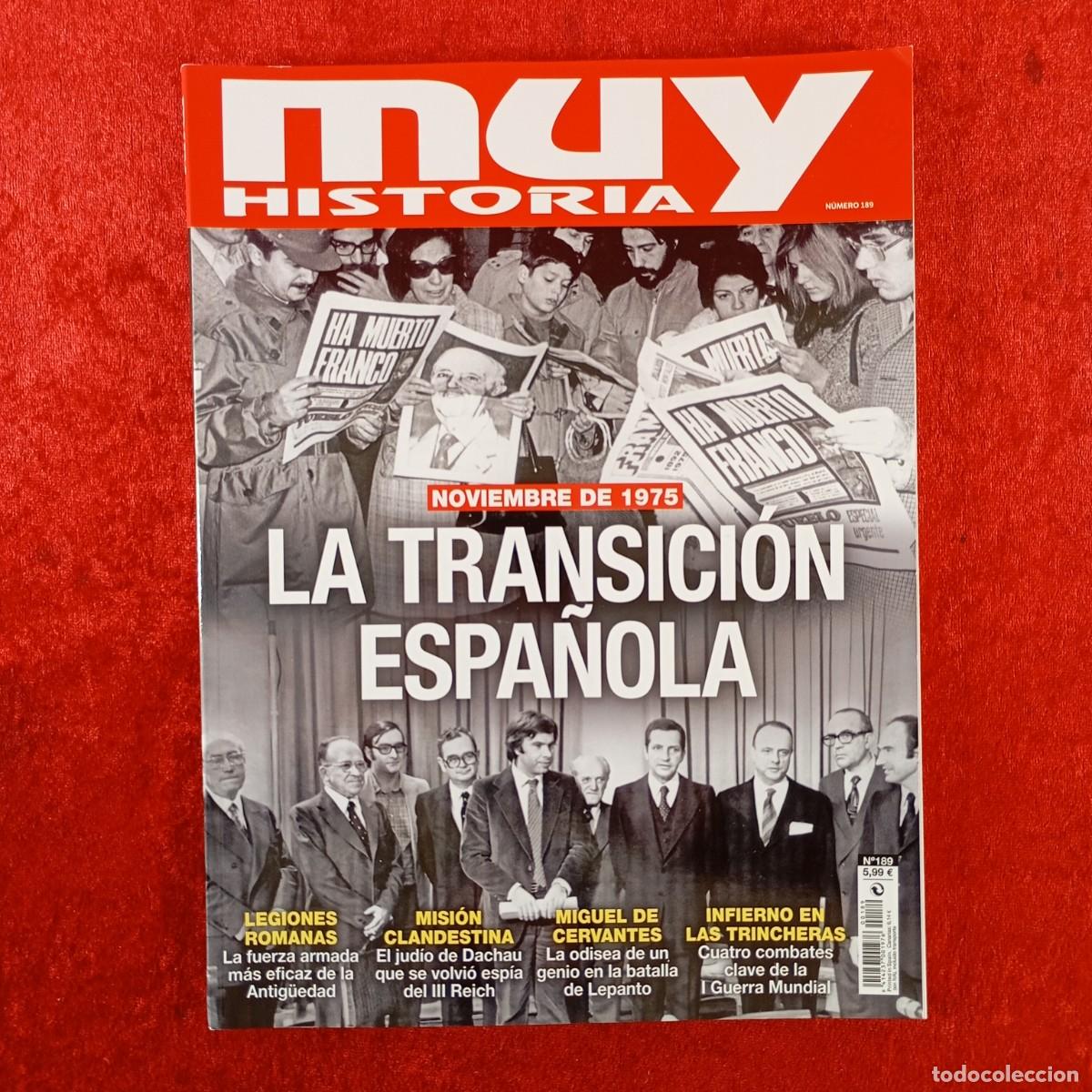 Libros de segunda mano: MUY HISTORIA - LA TRANSICI&Oacute;N ESPA&Ntilde;OLA - NOVIEMBRE DE 1975 - N&Uacute;MERO 189 / 1534