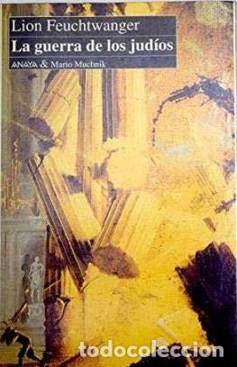 Libros de segunda mano: La Guerra de los Jud&iacute;os - Feuchtwanger, Lion - Anaya & Mario Muchnik - Eldorado