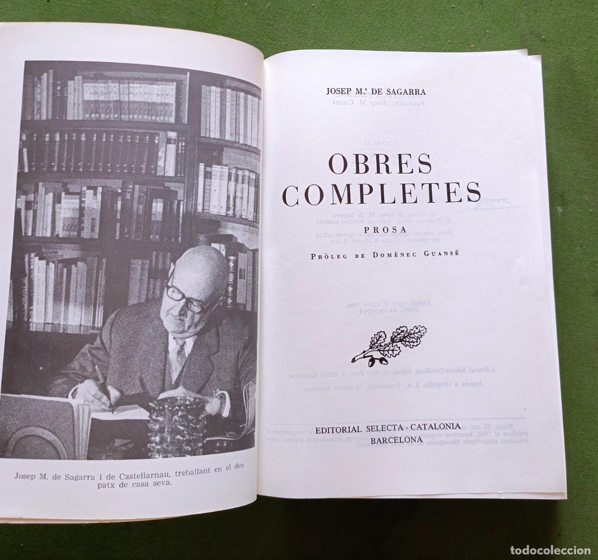 Libros de segunda mano: OBRES COMPLETES - JOSEP M&ordf; DE SAGARRA - PROSA - EDITORIAL SELECTA - 1986. - Foto 2