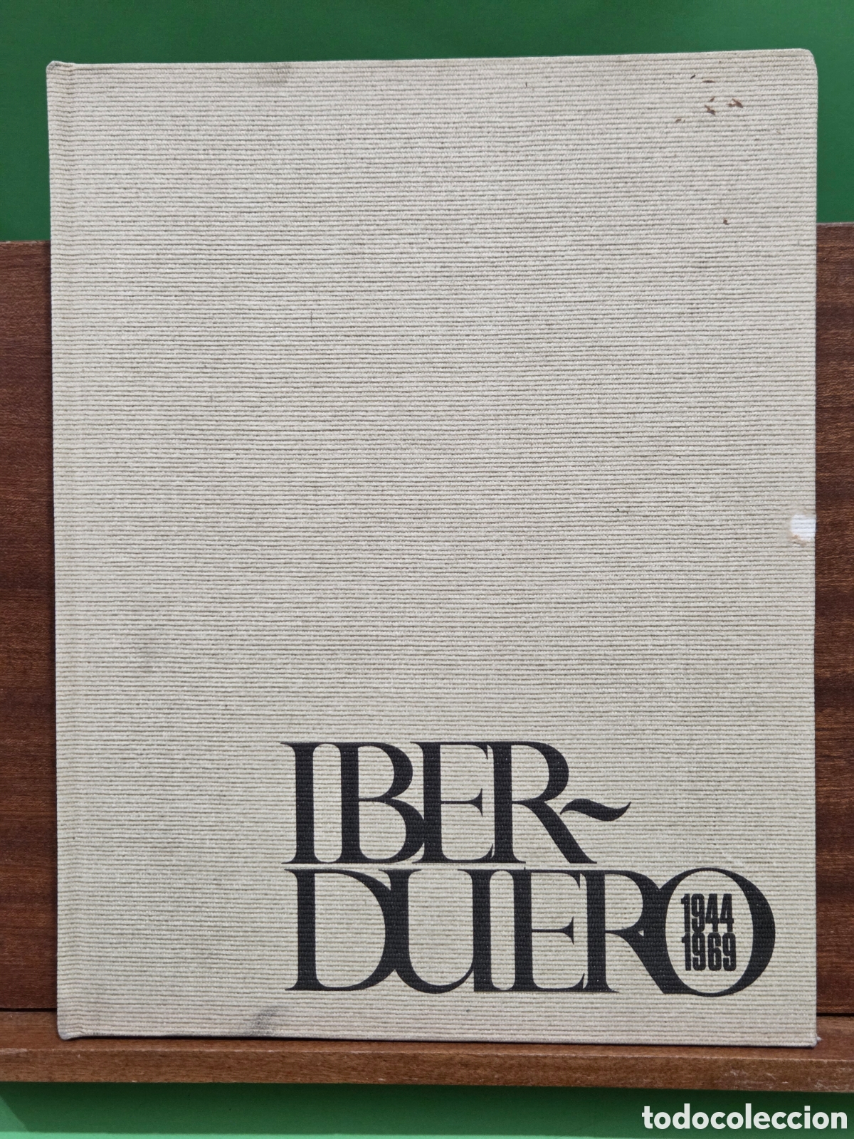 Libros de segunda mano: &rdquo;&rdquo;IBERDUERO&rdquo;&rdquo;...1944-1969...IMPRENTA INDUSTRIAL...1970...