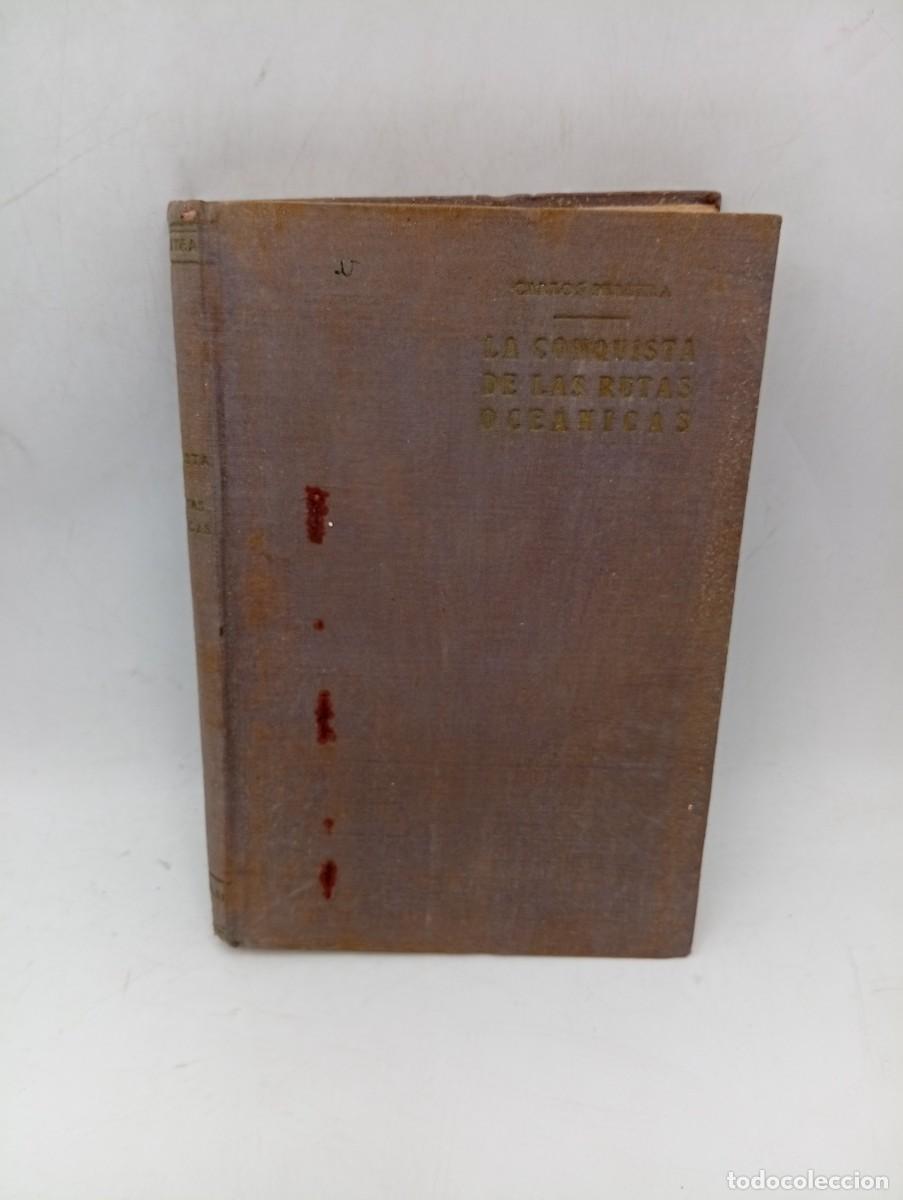 Libros de segunda mano: LA CONQUISTA DE LAS RUTAS OCEANICAS. CARLOS PREYRA. M. AGUILAR. 1940. PAGS : 307.
