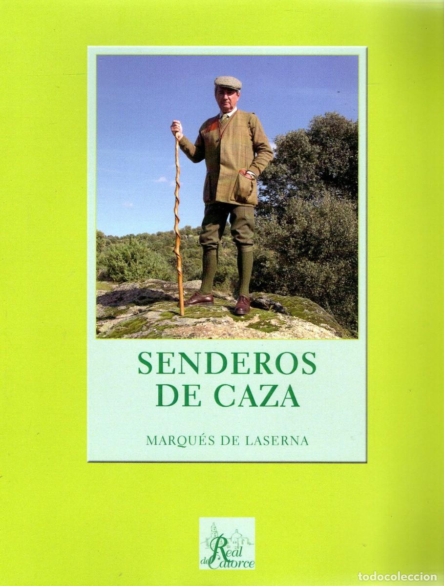 Second hand books: SENDEROS DE CAZA. MARQUES DE LASERNA. CP-218