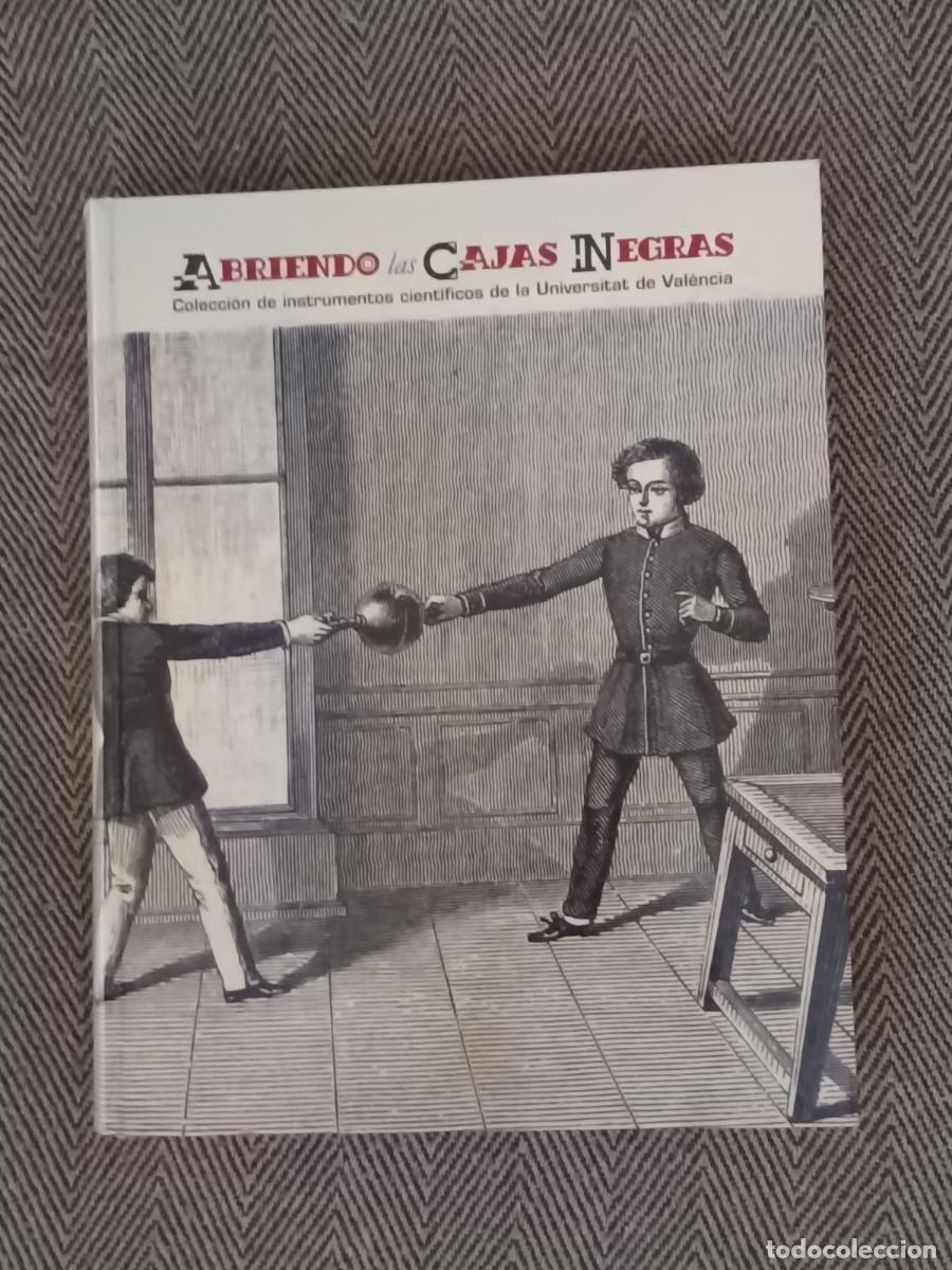 Libros de segunda mano: ABRIENDO LAS CAJAS NEGRAS JOSE RAMON BERTOMEU SANCHEZ