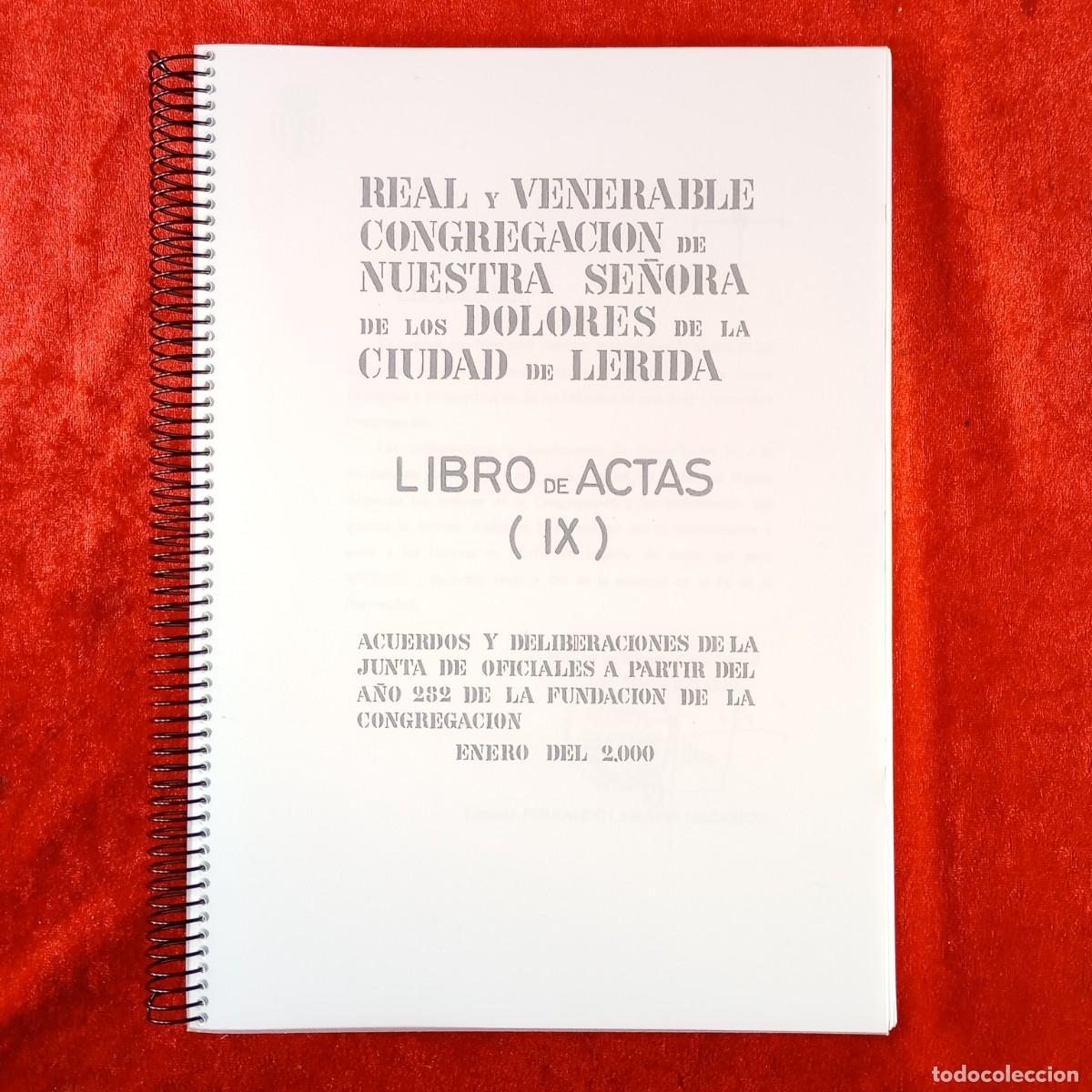 Libros de segunda mano: REAL Y VENERABLE CONGREGACI&Oacute;N DE NUESTRA SE&Ntilde;ORA DE LOS DOLORES DE LA CIUDAD DE LERIDA - ACTAS / 1561