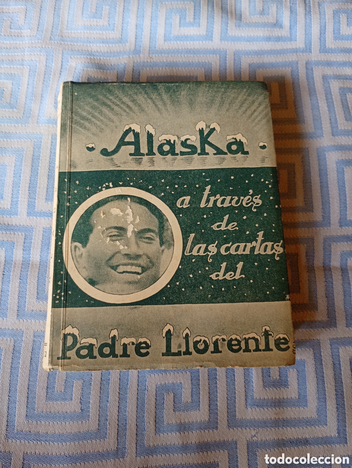 Libros de segunda mano: Libro antiguo Alaska a trav&eacute;s del padre Llorente - Foto 1
