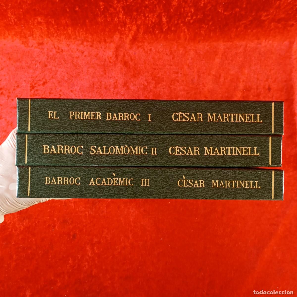 Libros de segunda mano: C&Egrave;SAR MARTINELL - EL PRIMER BARROC, BARROC SALOM&Ograve;NIC I ACAD&Eacute;MIC - FOTOCOPIES ENCUADERNADES / 1575