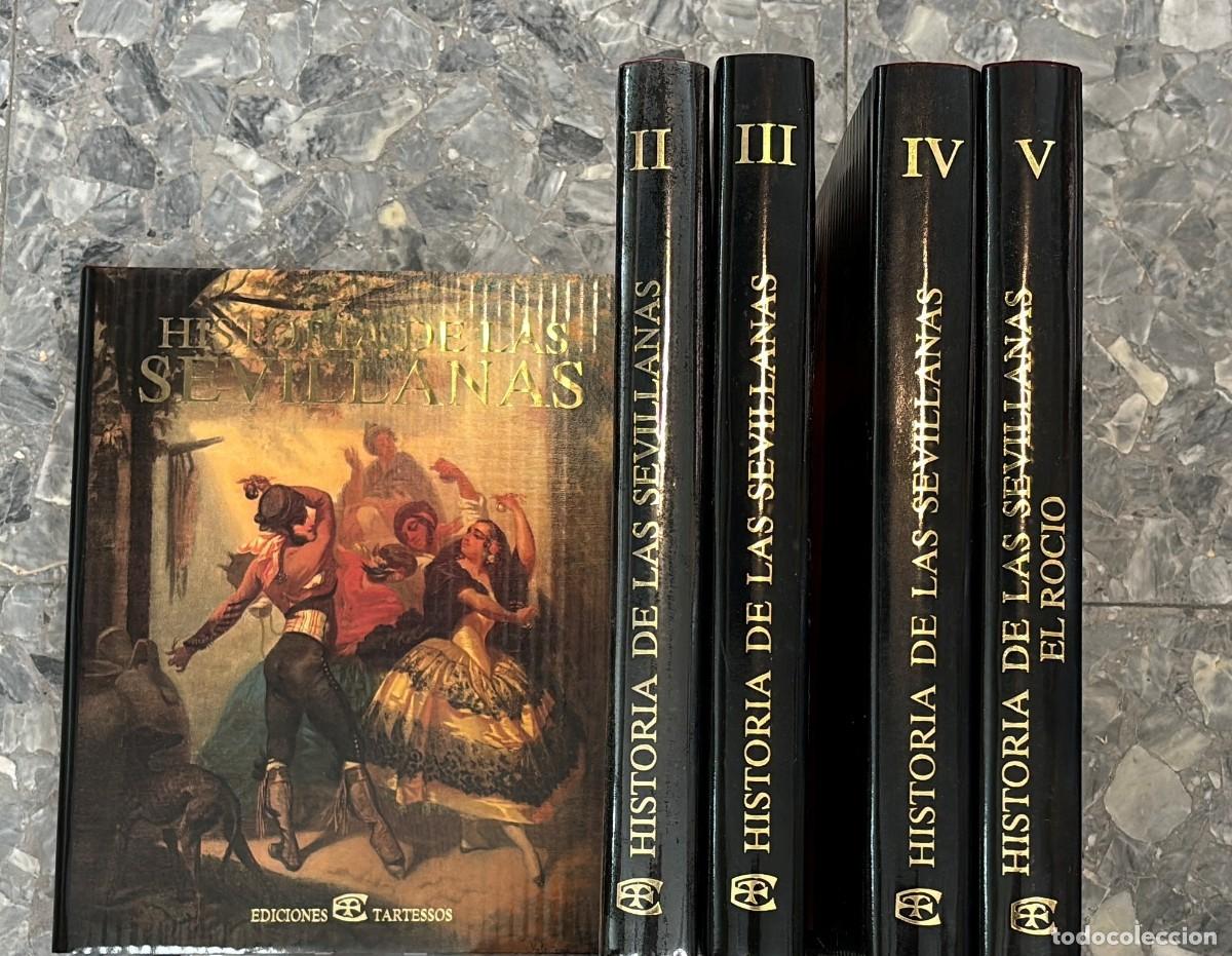 Libri di seconda mano: HISTORIA DE LAS SEVILLANAS. OBRA EN CINCO TOMOS. VV.AA. FL-267.