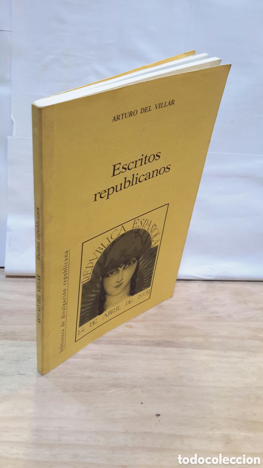 Libros de segunda mano: Escritos republicanos Arturo del villar