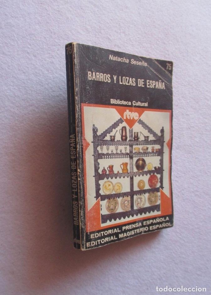 Libros de segunda mano: BARROS Y LOZAS DE ESPA&Ntilde;A - NACHA SESE&Ntilde;A