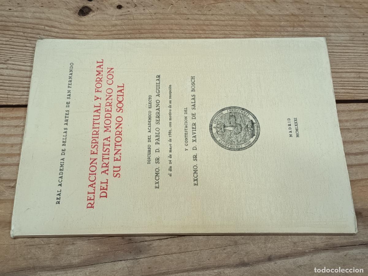 Libros de segunda mano: 1981 PABLO SERRANO Relaci&oacute;n espiritual y formal del artista moderno con su entorno social - DEDICADO