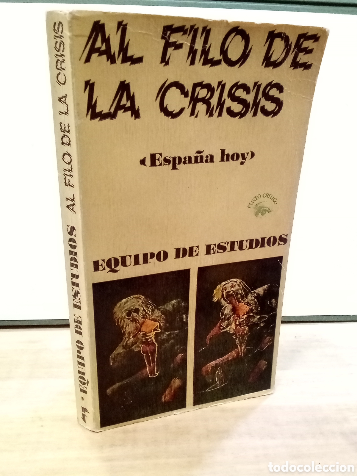 Gebrauchte B&uuml;cher: Al filo de la crisis. &rdquo;Espa&ntilde;a hoy&rdquo; - Equipo de Estudios