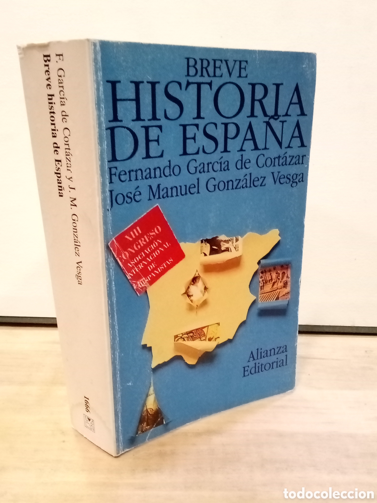 Second hand books: Breve historia de Espa&ntilde;a - Fernando Garcia de Cortazar, Jose Manuel Gonzalez Vesga
