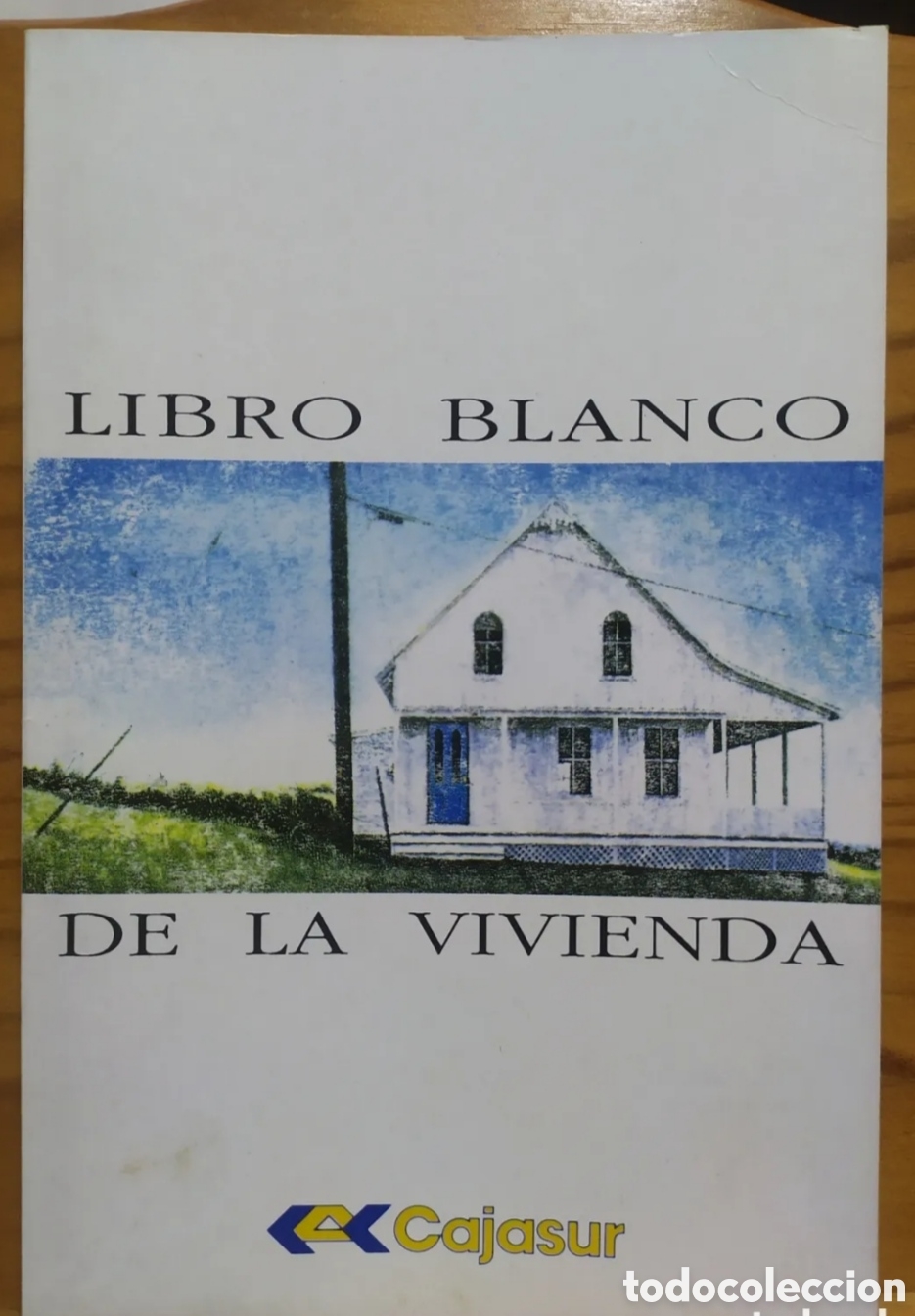 Libros de segunda mano: Libro gu&iacute;a para la adquisici&oacute;n de una vivienda publicado por Caja Sur en 1992, Libro Blanco de la Vi