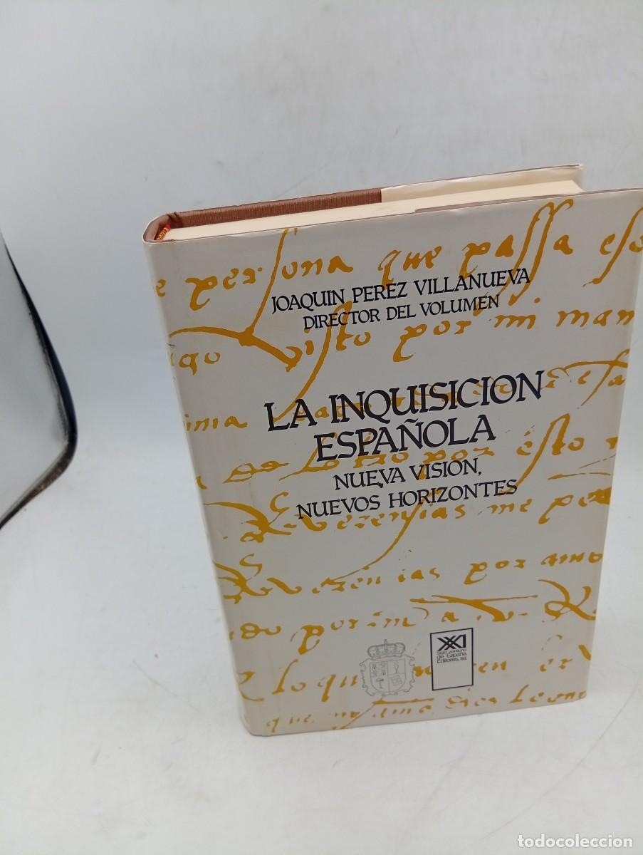 Libros de segunda mano: LA INQUISICION ESPA&Ntilde;OLA. JOAQUIN PEREZ VILLANUEVA. 1&ordf; EDICION. 1980. PAGS: 1027.