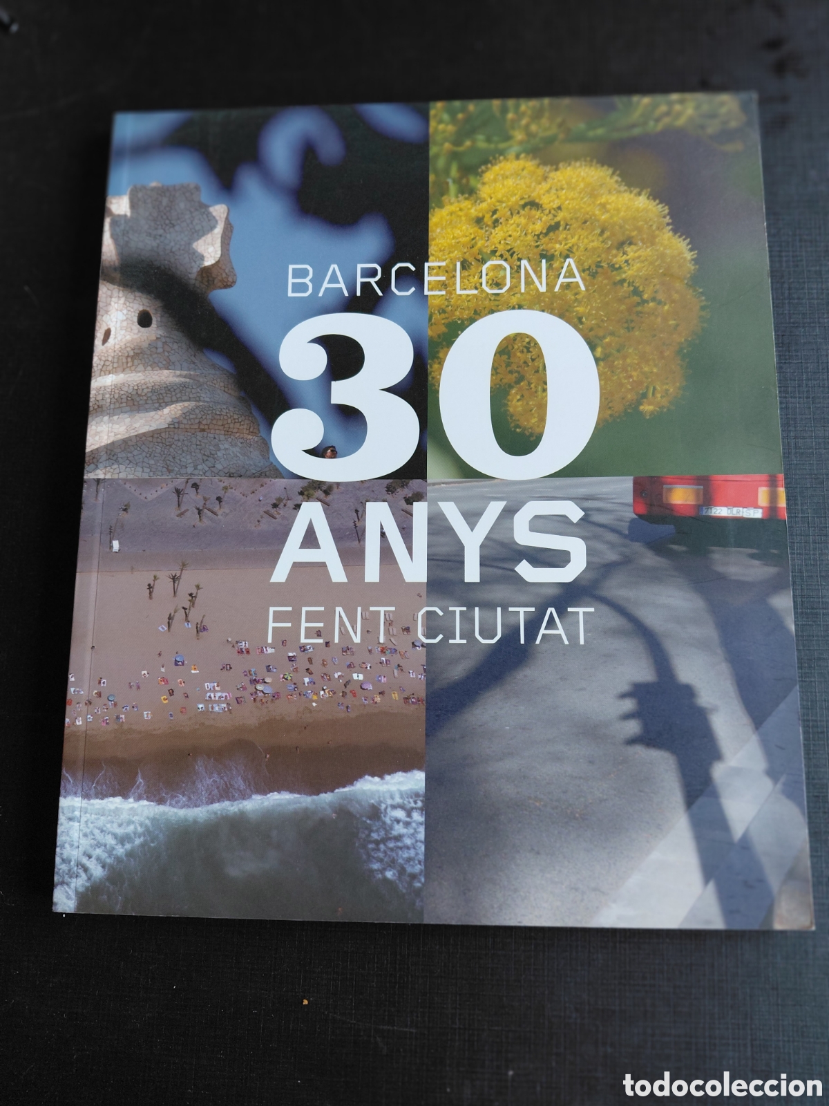Gebrauchte B&uuml;cher: BARCELONA 30 ANYS FENT CIUTAT