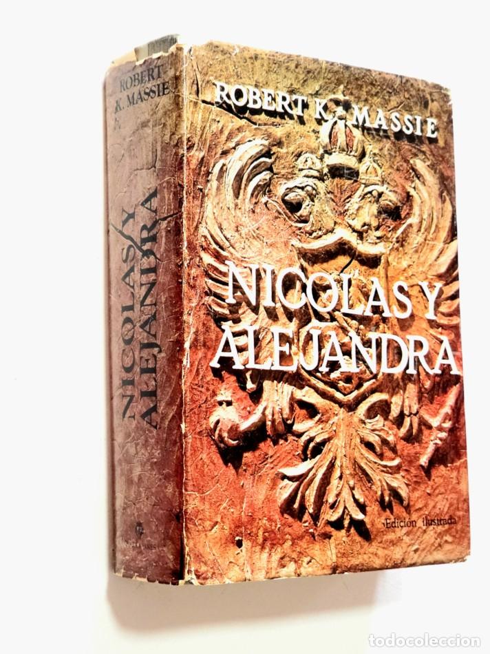 Libros de segunda mano: NICOL&Aacute;S Y ALEJANDRA - MASSIE, Robert K. - Foto 1