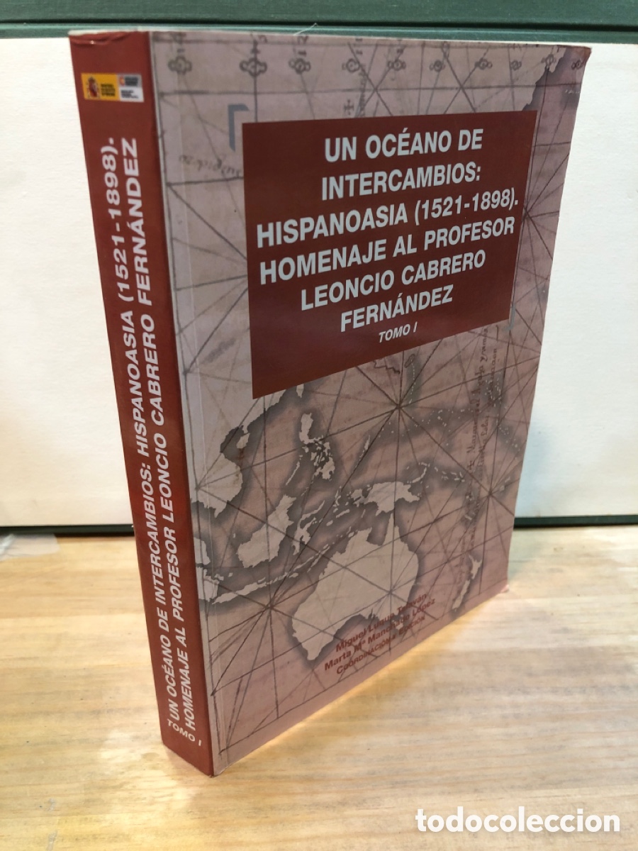 Libros de segunda mano: Miguel Luque Talav&aacute;n, Marta M&ordf; Manchado Lopez - Un oc&eacute;ano de intercambios: Hispanoasia. Tomo I