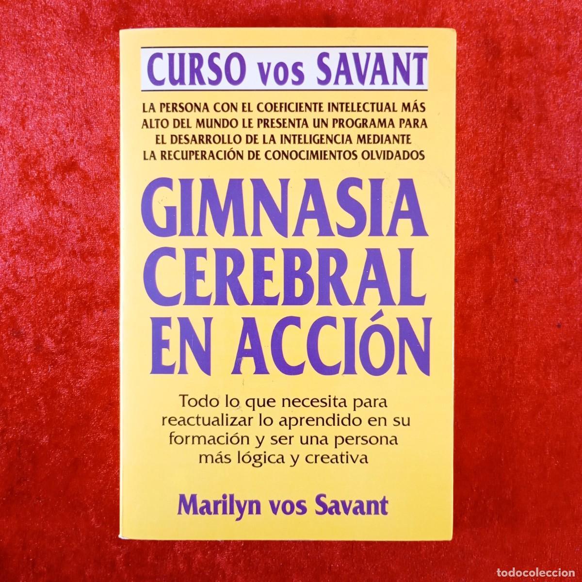 Libros de segunda mano: GIMNASIA CEREBRAL EN ACCI&Oacute;N - MARILYN VOS SAVANT - CURSO VOS SAVANT / 8