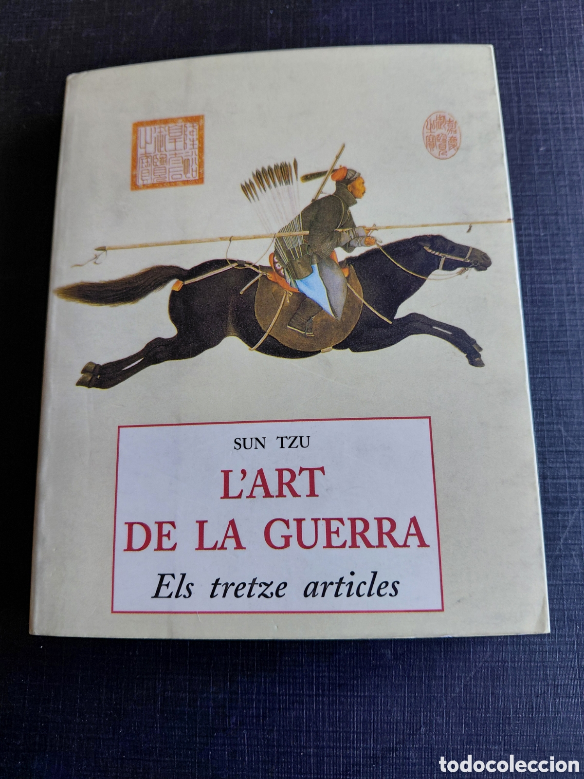 Libros de segunda mano: L'ART DE LA GUERRA. ELS TRETZE AETICLES, SUN TZU ( J.J.DE OLA&Ntilde;ETA) 2000