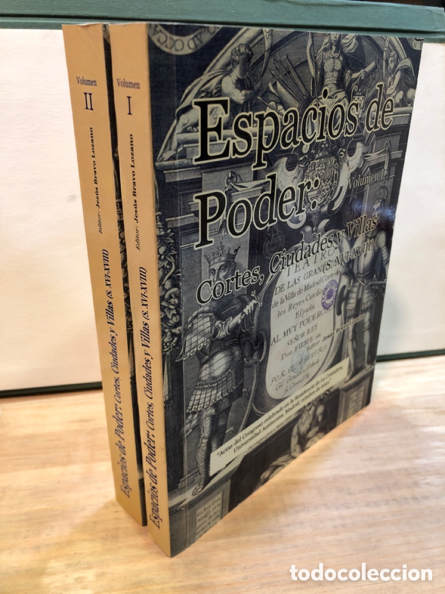 Gebrauchte B&uuml;cher: Jes&uacute;s Bravo Lozano (ed.) - Espacios de poder: Cortes, ciudades y villas (S. XVI-XVIII). 2 vols