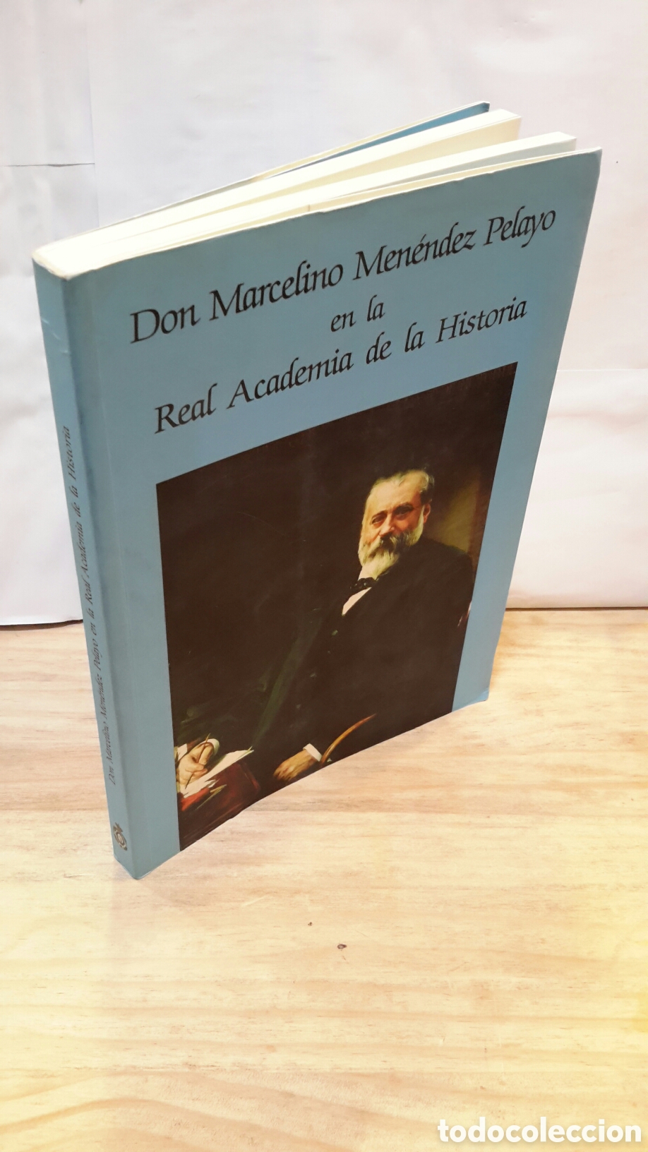 Libri di seconda mano: Don Marcelino Menendez Pelayo en la real Academia de la historia